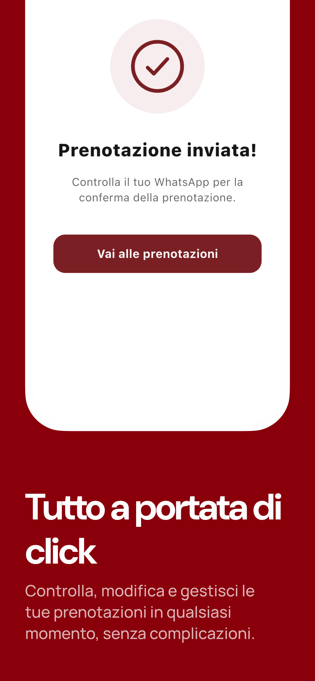 Schermata di conferma prenotazione: Tutto a portata di click